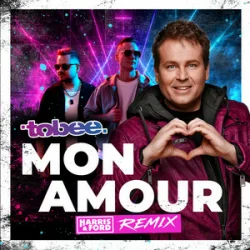 Pochette Tobee - Mon Amour (Harris & Ford Remix)