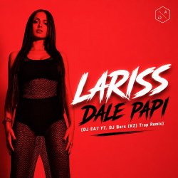 Pochette Lariss - Dale Papi (DJ EA7 ft. DJ Bars(Kz) Remix)
