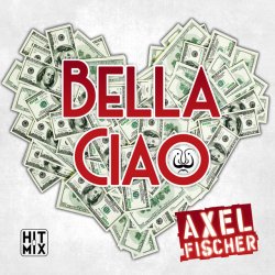 Pochette Axel Fischer - Bella Ciao