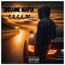 Pochette e_x_c_e_20 - Ukraine Mafia