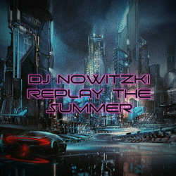Pochette DJ Nowitzki - Replay the summer
