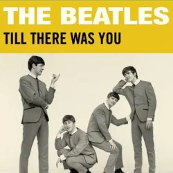 Pochette The Beatles - Till There Was You