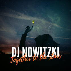 Pochette DJ Nowitzki - Together to the stars