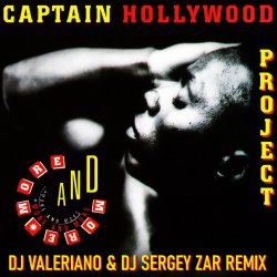 Pochette Captain Hollywood Project - More And More (Recall) (Dj ValeRiano & Dj Sergey Zar Remix)