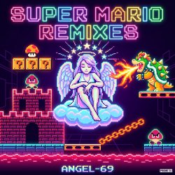 Pochette Angel-69 - Super Mario (The Beautiful Princess Remix by Angel-69)