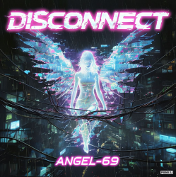 Pochette Angel-69 - Disconnect (Acid Protocol)