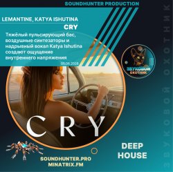 Pochette Lemantine, Katya Ishutina - Cry (soundhunter.pro)