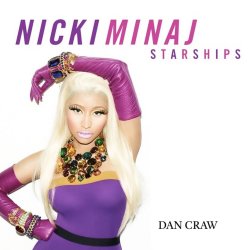 Pochette Nicki Minaj VS The Chainsmokers & Coldplay – Starships (Dan Craw Mash-Up)