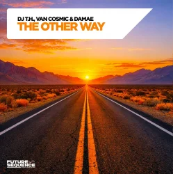 Pochette DJ T.H., Van Cosmic & Damae - The Other Way (Extended Mix)