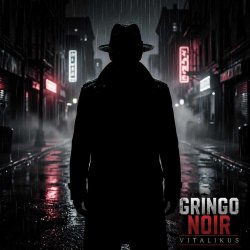 Pochette ViTaLiKuS - Gringo Noir