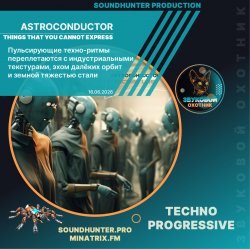 Astroconductor - Things That You Cannot Express