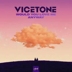 Pochette Vicetone - Would You Love Me Anyway