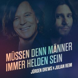 Pochette Jürgen Drews & Julian Reim - Müssen Denn Männer Immer Helden Sein