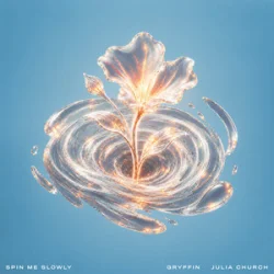 Pochette Gryffin & Julia Church - Spin Me Slowly