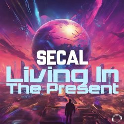 Pochette SECAL - Living In The Present (Extended Mix)