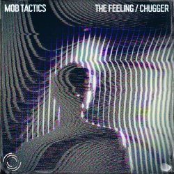 Pochette Mob Tactics - Chugger