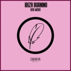 Pochette Bob Mobo - Ibiza Burning (Deep N' Dope Mix)