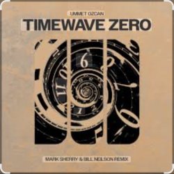 Pochette Ummet Ozcan - TimeWave Zero (Mark Sherry, Bill Neilson Extended Remix)