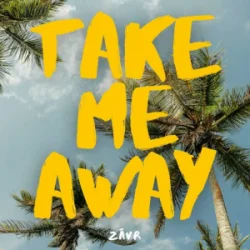 Pochette HUGEL & TOPIC & ZĀVR - Take Me Away