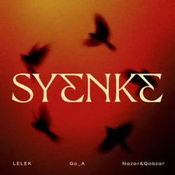 Pochette LELEK & Go_A & Nazar&Qobzar - SYENKE