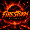 Pochette DJ.kwaki - FIRESTORM DJ.kwaki - FIRESTORM