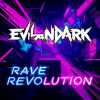 Pochette EvilanDark - Rave Revolution EvilanDark - Rave Revolution