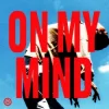 Pochette KYANU - On My Mind KYANU - On My Mind