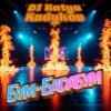 DJ Katya Kadykov - Бум-Бадабум (minatrix_FM_edition)