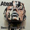 Atez - Bass House Vol 8.