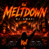 Pochette DJ.kwaki - Meltdown DJ.kwaki - Meltdown