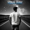 Pochette Alex K - Your Way Alex K - Your Way