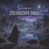 Pochette The Meals - Dreamscape Oasis The Meals - Dreamscape Oasis