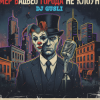 Pochette DJ GUSLI - А мэр вашего города не клоун DJ GUSLI - А мэр вашего города не клоун