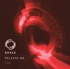Pochette Break - Release Me Break - Release Me