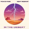 Pochette Power Rob & Night Rider 87 - In The Desert Power Rob & Night Rider 87 - In The Desert