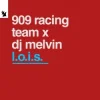 Pochette 909 RACING TEAM & DJ Melvin - L.O.I.S. 909 RACING TEAM & DJ Melvin - L.O.I.S.