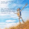 Andy Jay Powell & DJ Fait - Automatic Daydream (DJ Fait Mix)
