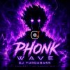Pochette DJ Yurdabass - Phonk Wave DJ Yurdabass - Phonk Wave