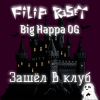 Pochette Filip Reset feat. Big Happa OG - Зашёл в клуб Filip Reset feat. Big Happa OG - Зашёл в клуб