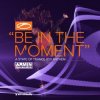 Armin van Buuren - Be In The Moment (Extended Mix)