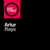 Pochette Artur - Rays (Solarstone Retouch Edit) Artur - Rays (Solarstone Retouch Edit)