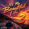 DJ FORTUNA - Its My Beautiful Life 3