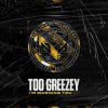 Too Greezey - I'm Warning You