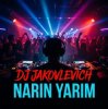 Pochette DJ Jakovlevich - Narin Yarim DJ Jakovlevich - Narin Yarim