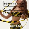 Benny Benassi  (NIKKI SLAM Remix) - Satisfaction