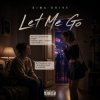 Pochette Dima Drive - Let Me Go Dima Drive - Let Me Go