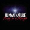 Pochette Human Nature - Away In A Manger Human Nature - Away In A Manger
