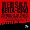 Pochette Redska - Bella Ciao Redska - Bella Ciao