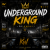 Pochette DJ.kwaki - UNDERGROUND KING