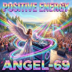 Pochette Angel-69 - Positive Energy
